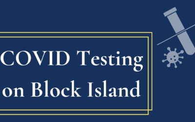 COVID Testing Options on Block Island – 4/26/22